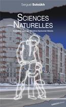 Couverture du livre « Sciences naturelles » de Serguei Soloukh aux éditions Ginkgo