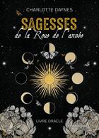 Couverture du livre « Sagesses de la roue de l'année : Livre oracle » de Charlotte Daynes et Ana Novaes aux éditions Contre-dires