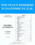 Couverture du livre « Anatomie : membre superieur » de Leguerrier/Marc aux éditions Heures De France