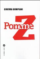 Couverture du livre « Pomme Z » de Ginevra Bompiani aux éditions Liana Levi