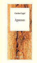 Couverture du livre « Apparences » de Caroline Coppe aux éditions L'arbre A Paroles