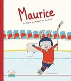 Couverture du livre « Les lapins malins : Maurice, le lapin qui rêvait de hockey » de Cara Carmina aux éditions Les Malins