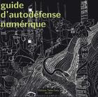 Couverture du livre « Guide d'autodéfense numérique » de  aux éditions Tahin Party