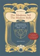 Couverture du livre « The modern style: jugenstil/art nouveau 1899-1905 » de Hoffmann aux éditions Arnoldsche
