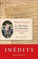 Couverture du livre « Le mystérieux correspondant ; et autres nouvelles inédites » de Marcel Proust aux éditions Fallois