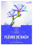 Couverture du livre « Fleurs de Bach ; pour retrouver l'équilibre intérieur » de Martine Azoulai aux éditions Marie-claire
