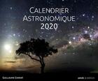 Couverture du livre « Calendrier astronomique (édition 2020) » de Guillaume Cannat aux éditions Amds