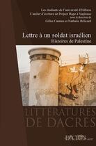 Couverture du livre « Lettre a un soldat israelien : histoires de palestine, recueil de nouvelles » de  aux éditions Dacres