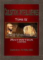 Couverture du livre « Civilisations antédiluviennes Tome 4 : Antartika, l'héritière » de Jongbloed Dominique aux éditions Enigma