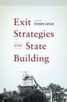 Couverture du livre « Exit Strategies and State Building » de Richard Caplan aux éditions Oxford University Press Usa