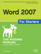 Couverture du livre « Word 2007 for starters ; the missing manual » de Chris Grover aux éditions O'reilly Media