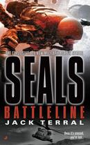 Couverture du livre « Seals: Battleline » de Terral Jack aux éditions Penguin Group Us