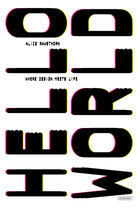 Couverture du livre « Hello World » de Rawsthorn Alice aux éditions Overlook