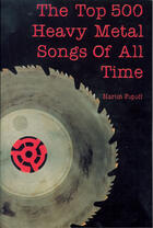 Couverture du livre « Top 500 Heavy Metal Songs of All Time, The » de Jay S. Jacobs et Martin Popoff aux éditions Ecw Press