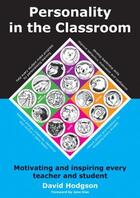 Couverture du livre « Personality in the Classroom » de Hodgson David aux éditions Crown House Digital