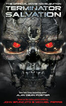 Couverture du livre « Terminator Salvation - The Official Movie Novelization » de Alan Dean Foster aux éditions Titan Digital