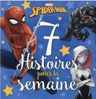 Couverture du livre « 7 histoires pour la semaine ; Spider-Man ; Marvel t.1 » de Marvel aux éditions Disney Hachette