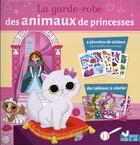 Couverture du livre « La garde robe des petits animaux de princesses » de Isabelle Mandrou aux éditions Deux Coqs D'or