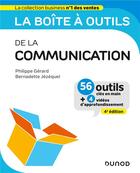 Couverture du livre « La boîte à outils : de la communication (4e édition) » de Philippe Gerard et Bernadette Jezequel aux éditions Dunod