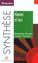 Couverture du livre « Fleuves et lacs » de Gautier Emmanuele aux éditions Armand Colin