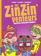Couverture du livre « Zinzin'venteurs 5 - mission zinzinpossible » de Madaule/Goupil/Douye aux éditions Casterman