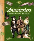 Couverture du livre « Les aventuriers au bout du monde » de  aux éditions Fleurus