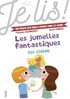 Couverture du livre « Les jumelles fantastiques t.3 ; SOS sirène » de Fabienne Blanchut et Marie Margo aux éditions Fleurus