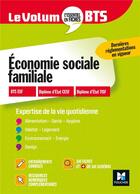 Couverture du livre « Le volum' ; économie sociale familiale ; BTS » de Catherine Fetz, Christine Langlois, Johann Lesire, Nadia Noel, Marie-Christine Parriat-Sivre, Matthieu Degott aux éditions Foucher