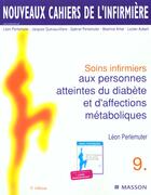 Couverture du livre « Soins Infirmiers Aux Personnes Atteintes De Diabete Et D'Affections Metaboliques Nci9 » de Leon Perlemuter aux éditions Elsevier-masson