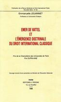 Couverture du livre « L'emergence doctrinale du droit international classique » de Emmanuelle Tourme-Jouannet aux éditions Pedone