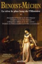 Couverture du livre « Le rêve le plus long de l'Histoire t.1 » de Jacques Benoist-Mechin aux éditions Omnibus