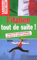 Couverture du livre « L'Italien Tout De Suite » de Chiodelli et Mccavana aux éditions Pocket