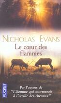 Couverture du livre « Le coeur des flammes » de Nicholas Evans aux éditions Pocket