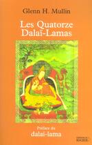 Couverture du livre « Les quatorze dalai-lama » de Mullin G aux éditions Rocher