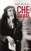 Couverture du livre « Che Guevara » de Jean Cormier aux éditions Rocher