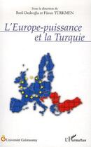 Couverture du livre « L'europe-puissance et la turquie » de  aux éditions L'harmattan