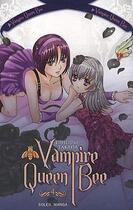 Couverture du livre « Vampire queen bee Tome 4 » de Chigusa Takada aux éditions Soleil