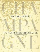 Couverture du livre « Arômes de Champagne » de Richard Juhlin aux éditions Feret