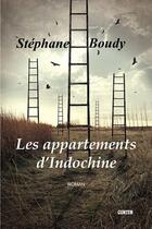 Couverture du livre « Les appartements d'Indochine » de Stephane Boudy aux éditions Editions Gunten