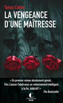 Couverture du livre « La vengeance d'une maîtresse » de Tamar Cohen aux éditions Charleston