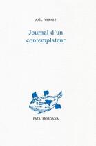 Couverture du livre « Journal d'un contemplateur » de Joel Vernet aux éditions Fata Morgana