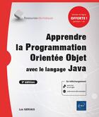 Couverture du livre « Apprendre la Programmation Orientée Objet avec le langage Java (avec exercices pratiques et corrigés) (3e édition) » de Luc Gervais aux éditions Eni