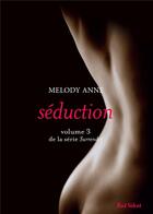 Couverture du livre « Surrender t.3 ; séduction » de Anne Melody aux éditions Marabout