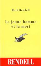 Couverture du livre « Le Jeune Homme Et La Mort » de Rendell-R aux éditions Editions Du Masque