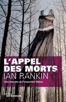 Couverture du livre « L'appel des morts » de Ian Rankin aux éditions Editions Du Masque