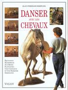 Couverture du livre « Danser avec les chevaux » de Hempfling aux éditions Vigot