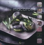 Couverture du livre « Les macarons ; ça y est ! je réussis » de Capucine Bremond aux éditions Saep