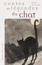 Couverture du livre « Contes et legendes du chat » de Robert De Laroche aux éditions Ouest France