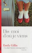 Couverture du livre « Dis-moi d'où je viens » de Emily Giffin aux éditions Michel Lafon