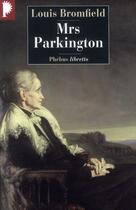 Couverture du livre « Mrs Parkington » de Louis Bromfield aux éditions Libretto